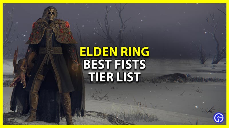 《Elden Ring》最佳拳頭武器揭曉（所有拳頭武器排名從最差到最好）