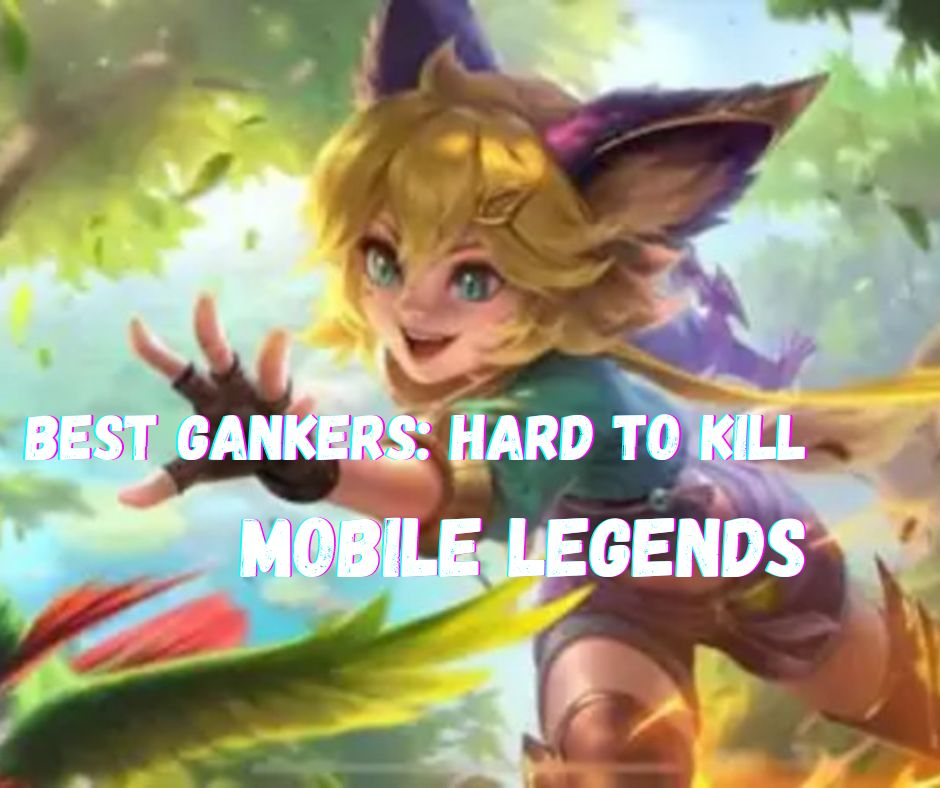 【前10名】Mobile Legends最難殺的Ganker！